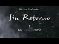 Sin Retorno - Avance - I: La Tormenta