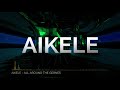 AIKELE   Musik   All Around the Gernes