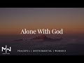 Soaking Worship Music // Alone With God