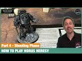 BEGINNERS GUIDE TO HORUS HERESY - All The Rules To Get Started In One How To Play Horus Heresy Video