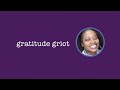 Gratitude Griot LLC