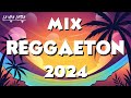 REGGAETON 2024 🌴🌴  LATIN MUSIC 2024 💥💥 MIX CANCIONES REGGAETON 2024