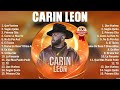 Carin Leon Mix 2024 - Sus Mejores Exitos 2024 - Lo mas Nuevo 2024