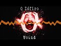 O Zéfiro - Wound (Visualizador)