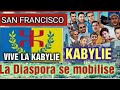 San Francisco USA LA DIASPORA KABYLE  SE MOBILISE POUR SAUVER LES DÉTENUS PAR L'ALGÉRIE