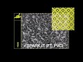 Hoax - Spark It (feat. PVC)