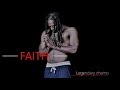 Legendary champ - Faith