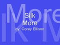 Silk - more