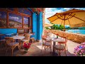 Outdoor Beach Cafe - Bossa Nova Music, Soft Jazz, Relaxing Sea Wave Sound