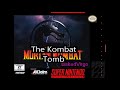 The Kombat Tomb Mortal Kombat 2 (Arcade) Music Extended