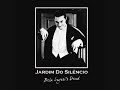 Jardim do Silêncio - Bela Lugosi's Dead (Bauhaus Cover)