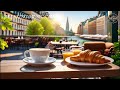 【作業用BGM】どこでもMorningCafe｜人生をより豊かにするBGM｜集中力をアップする音楽｜