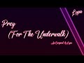 Lupa - Prey (For The Underwalk) (Original | Demo)