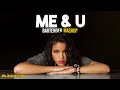 Cassie & T-Pain - Me & U x Bartender (Mashup)