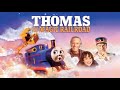 Thomas And The Magic Railroad - Main Theme