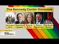 2024 Kennedy Center honorees revealed on 