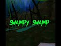 Swampy swamp (A gorilla tag ost) FAN MADE