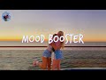 Songs that'll make you dance the whole day ~ Mood booster playlist