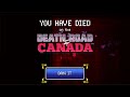 Can You Solo Run Death Road To Canada? [Death Road to Canada]