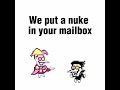 We put a nuke in your mailbox