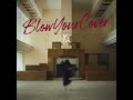 Blow Your Cover (Instrumental)