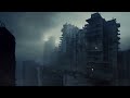 Lost City - Post Apocalyptic Ambience - Dystopian Dark Ambient Music