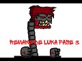 remake de Luka fase 3 (dc2)(animacion)