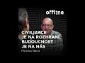 Ep. 108 - Miroslav Bárta - Civilizace je na rozhraní, budoucnost je na nás (Offline Štěpána Křečka)