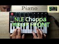 NLE Choppa - Mo Up Front (instrumental piano remake)