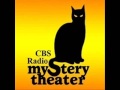 CBS RADIO MYSTERY THEATER -- 