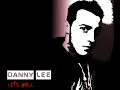 Danny Lee - Lets Roll