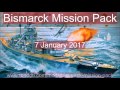 Bismarck Mission Pack Release Trailer