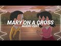 mary on a cross (slowed) - ghost [edit audio]