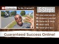 5-Steps To Guarantee Success Online - Earn Money Fast Online