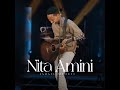 Nita Amini (Live)