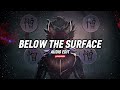 Below the Surface (Instrumental) [Audio Edit]