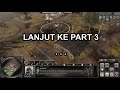 COMPANY OF HEROES 2 INDONESIA | BLOB IFANTRY | Part 2