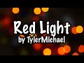 TylerMichael - Red Light (Official Lyric Video) **Lofi Hip-Hop**