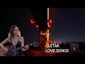 Timeless Guitar Love Songs 70s 80s 90s For Your Most Romantic Moments - The Greatest Guitar Music