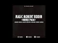 Magic Moment Riddim Remixes - Masicka, Alkaline, Konshens, Chronixx, Vershon, Nation Boss