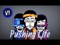 Pushing Life || Incredibox || Teaser 1