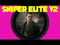 Sniper Elite v2: Infiltrating the Camp