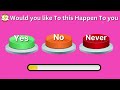Choose One Button...! YES or NO or NEVER ✅🙅‍♀️⛔ | Quiz Bar