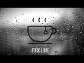 Tahmy - Fuck Love (Prod by: 4lexf)