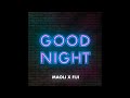 Maoli - Good Night feat. Fiji (Audio)