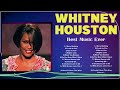 Whitney Houston Full Album 2024 🌻 Nonstop 🌻 Popular Songs