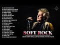 SOFT ROCK:Best Soft Rock Love Songs 70s,80s,90s