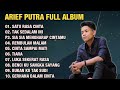 ARIEF FULL ALBUM TERBAIK PALING TERPOPULER 2023 TANPA IKLAN II TAK SEDALAM INI - SATU RASA CINTA