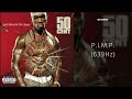 50 Cent - P.I.M.P. (639Hz)
