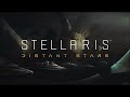 Stellaris Distant Stars Soundtrack - Into the Dark